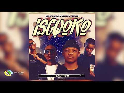 Major_Keys, Ceehle - Isgqoko [Feat. Titom] (Official Audio)