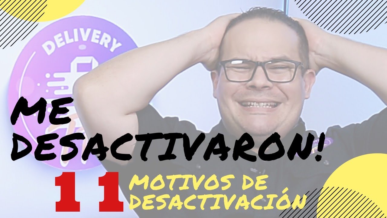 ME DESACTIVARON: 11 motivos de desactivación