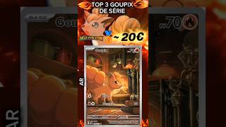 💰 LES 3 GOUPIX LES PLUS CHERS ! #pokemon #cartepokemon