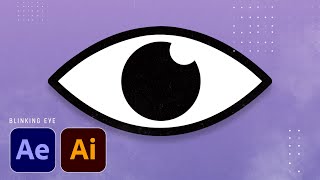 Eye Blink Animation | Illustrator & After Effects Tutorial