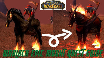 World of Warcraft Classic - Warlock Epic Mount Quest Guide