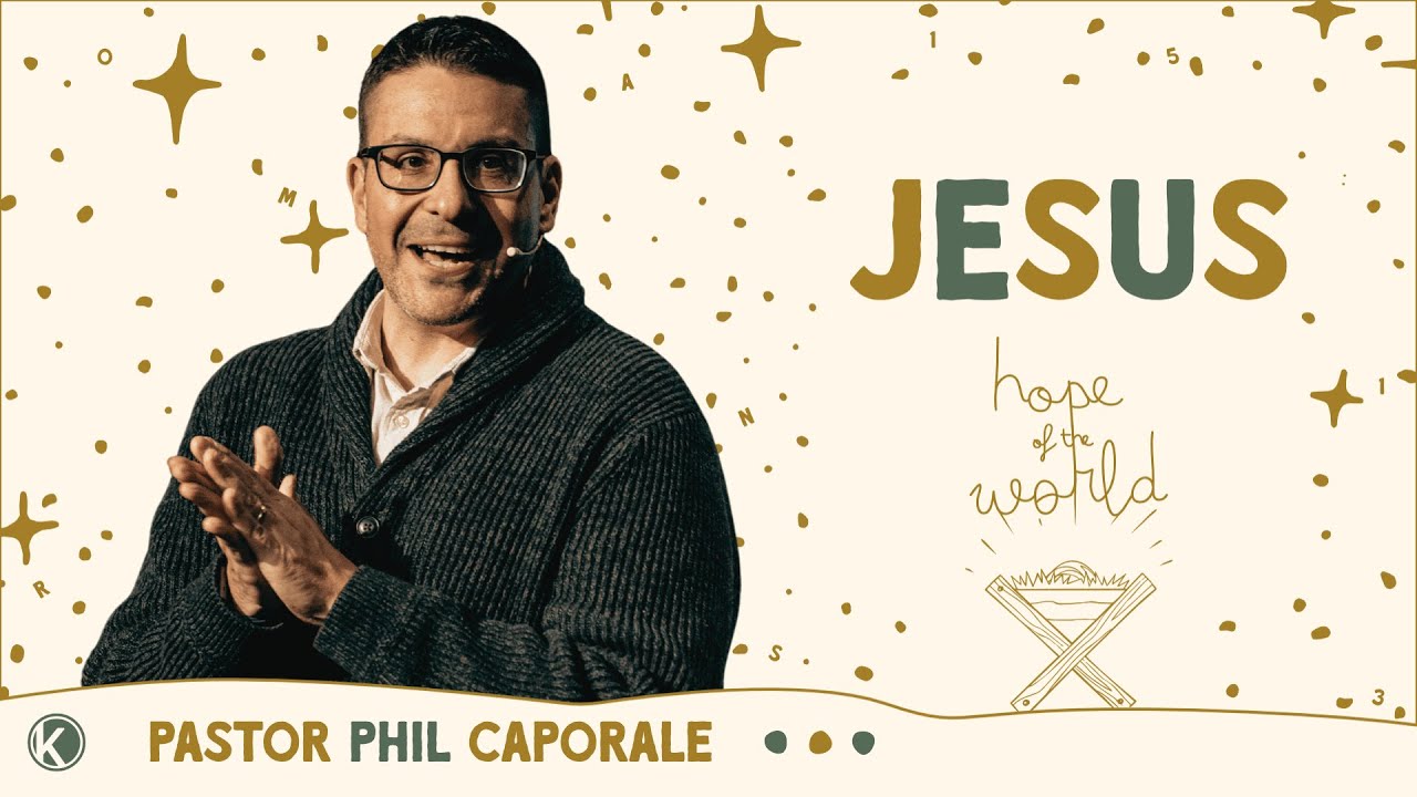 jesus hope of the world🎄| pastor phil caporale | Christmas Eve 2026