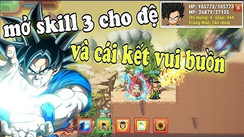 Gamekyniem || Thủ Thuật Mở skill 3 Cho Đệ Tử Theo Chỉ Số Của Rồng Và Cái Kết - Ngọc Rồng Online