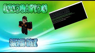 ROBLOX HACK [WORKING]OP INNOVATION//SKYBOX//GOD//BTOOLS!!!!!!
