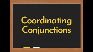 Coordinating Conjunctions