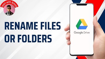 How to Rename Files or Folder on Google Drive