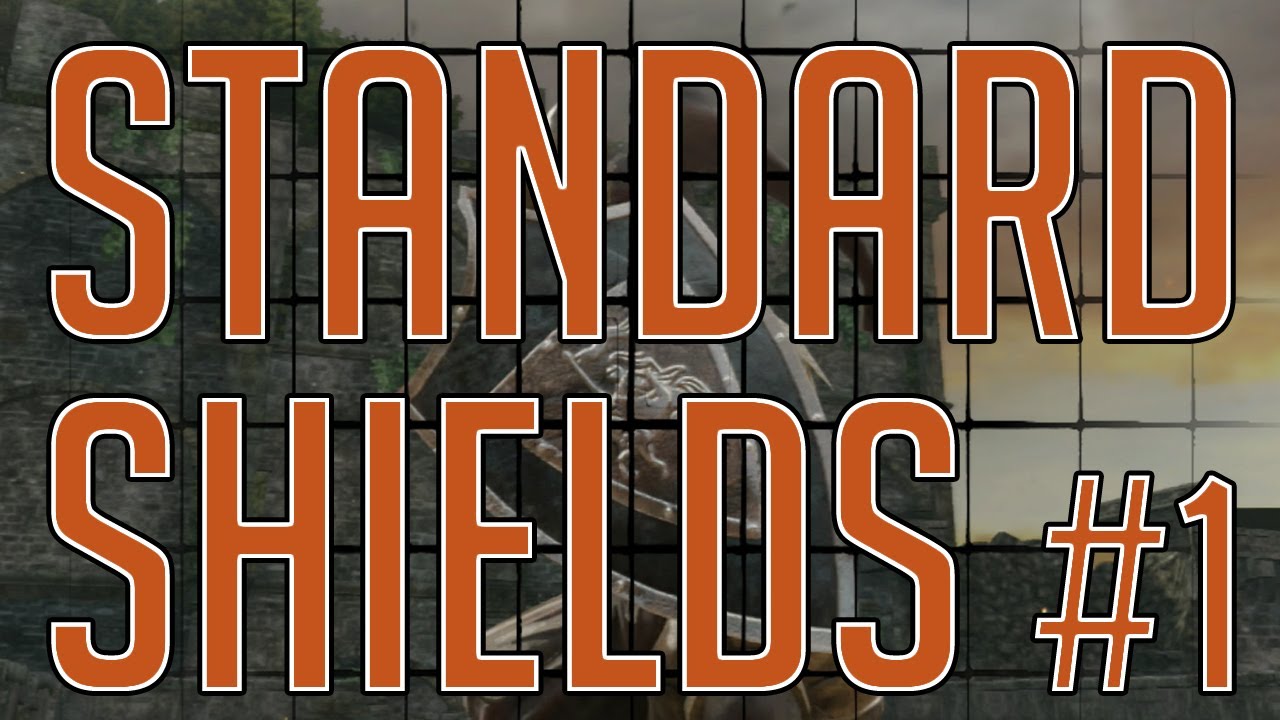 Dark Souls 2 - All Standard Shields Showcase [Part 1] - YouTube