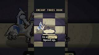 Love a duel? Go slow. In a hurry? Speed up. ♞