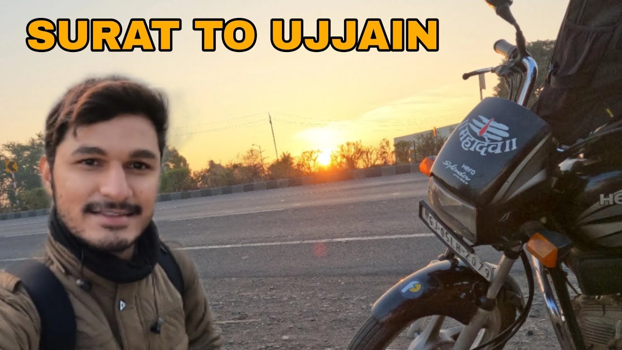 SURAT TO UJJAIN ON BIKE.. MAHAKAL SE MILNE🙇‍♂️ ||  HERO SPLENDOR PRO || MAHAKAL KI NAGARI...#ujjain