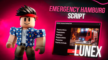 Emergency Hamburg Script | Script Emergency Hamburg | Auto Rob, Aimbot, Silent Aim, ESP