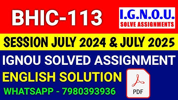 BHIC 113 solved assignment 2024-25 | BHIC 113 solved assignment 2025 | Ignou BHIC 113 in English