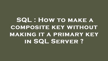 SQL : How to make a composite key without making it a primary key in SQL Server ?