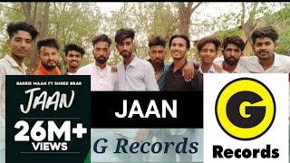 Jaan Official Cover Video Barbie Maan Shree Brar G Records New Punjabi Song 2021
