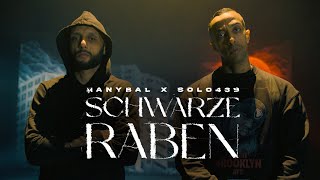 Hanybal - Schwarze Raben Ft. Solo439