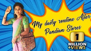 இப்படித்தான் டெய்லி என்னோட நாள் போகுது | My Routine After Pandian stores Shoot | Hema's Diary