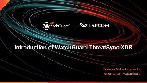 Webinar - Accelerate XDR strategy with WatchGuard ThreatSync