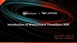 Webinar - Accelerate XDR strategy with WatchGuard ThreatSync