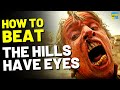 How to Beat the MUTANTS in "THE HILLS HAVE EYES" (2006)