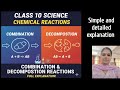 Combination and decomposition reactions I Chapter 1 I Class 10 Science I detailed explanation NCERT 
