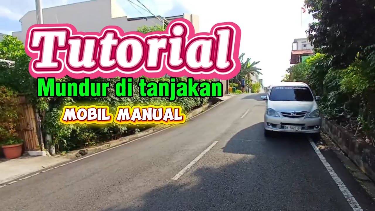 Tutorian Mundur Di Tanjakan Mobil Manual ll Bli Thama