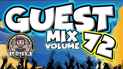 GUEST MIX VOL 72 - Louis M - @louismonaghan06 #ukbounce #donk #bounce #dance #vocal #dj #gbx