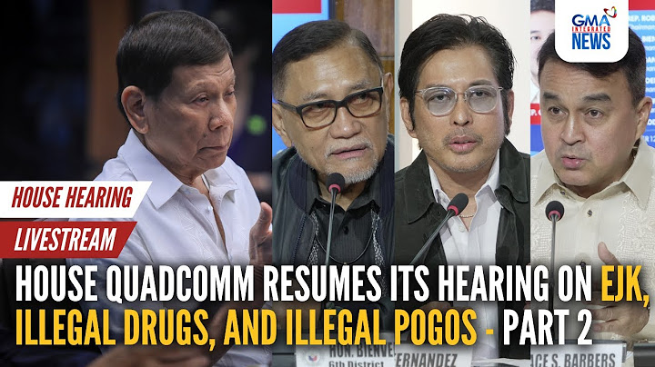 LIVE: House QuadComm resumes its hearing on EJK, illegal... - Part 2 | GMA Integrated News - Replay