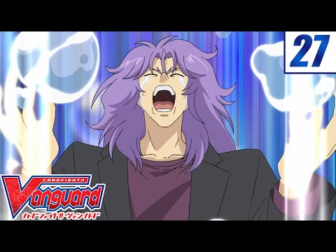 CARDFIGHT!! VANGUARD - REMIND 27: MANIFEST THE UNITS!!