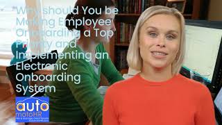 Why should You be Making Employee Onboarding a Top Priority and Implementing Electronic Onboarding