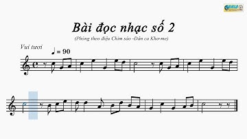 Bài đọc nhạc số 2 (Âm nhạc 9 - Cánh diều)