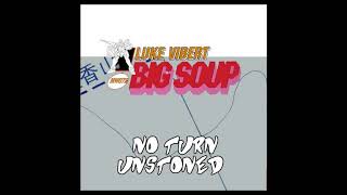 Luke Vibert - No Turn Unstoned