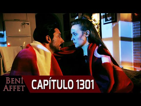 Perdóname (Beni Affet) - Capítulo 1301