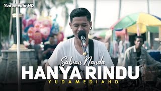 Download lagu Hanya Rindu - Andmesh (Cover by Sabian Nanda Live Tour CFD Ponorogo)