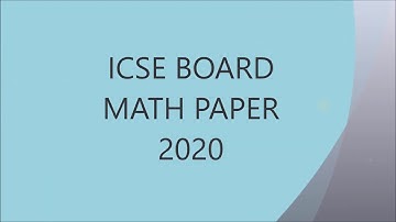 ICSE CLASS 10 2020 MATHS PAPER SOLUTION