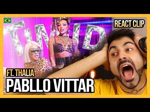 REAGINDO a Pabllo Vittar, Thalia – Tímida (Official Music Video)