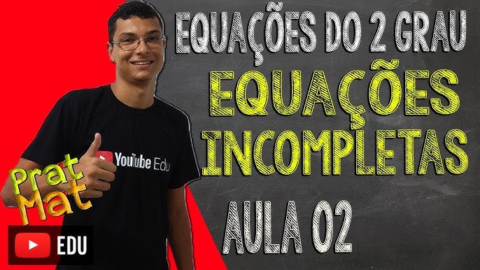 EQUAÇÃO DO 2 GRAU \Prof. Gis/ AULA 3 