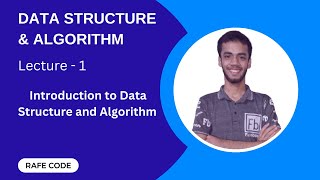 Lecture-1 | Introduction to Data Structure and Algorithm | DSA Course in Bangla News