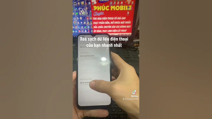 Xoá sạch dữ liệu điện thoại android nhanh nhất