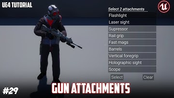 UE4: TUTORIAL #29 | Attachment selection widget (Third person shooter)