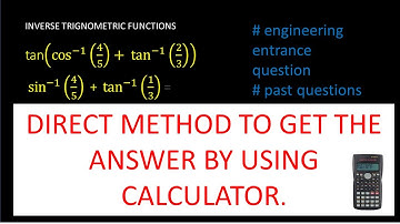 Inverse trigonometric functions shortcut method || calculator solving questions||
