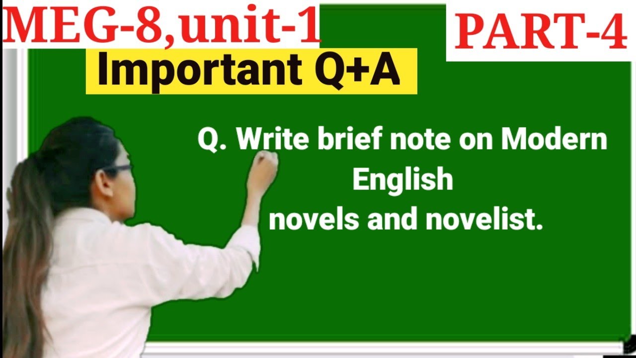 Write a brief note on ,,modern Indian English novel,unit/ block-1, meg-8, ignouu important question