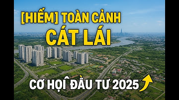[HIẾM] Toàn Cảnh Khu Đô Thị Cát Lái Nhìn Từ Trên Cao - Cơ Hội Đầu Tư 2025