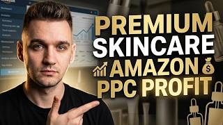 The Premium Skincare Ad Strategy That Actually Works on Amazon