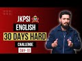 JKPSI ENGLISH 30 DAYS HARD CHALLENGE || COMMON JKPSI EXAM MISTAKES |JKPSI-10 | SSC || BY HRITIK SIR