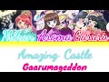 Gaarmageddon アメイジング キャッスル 歌詞 動画視聴 歌ネット Gaarmageddon アメイジング キャッスル 歌詞 動画視聴 歌ネット