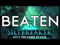 WE BEAT SILTBREAKER!! Act 1 cleared & Where to find the secret Invokers