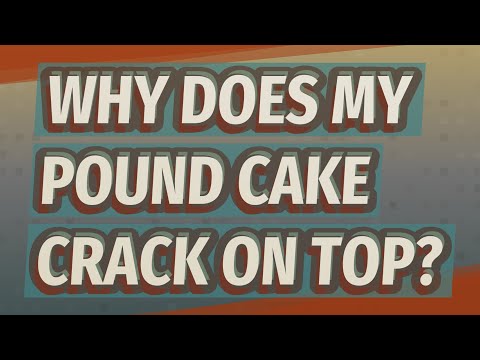 Why does my pound cake crack on top?