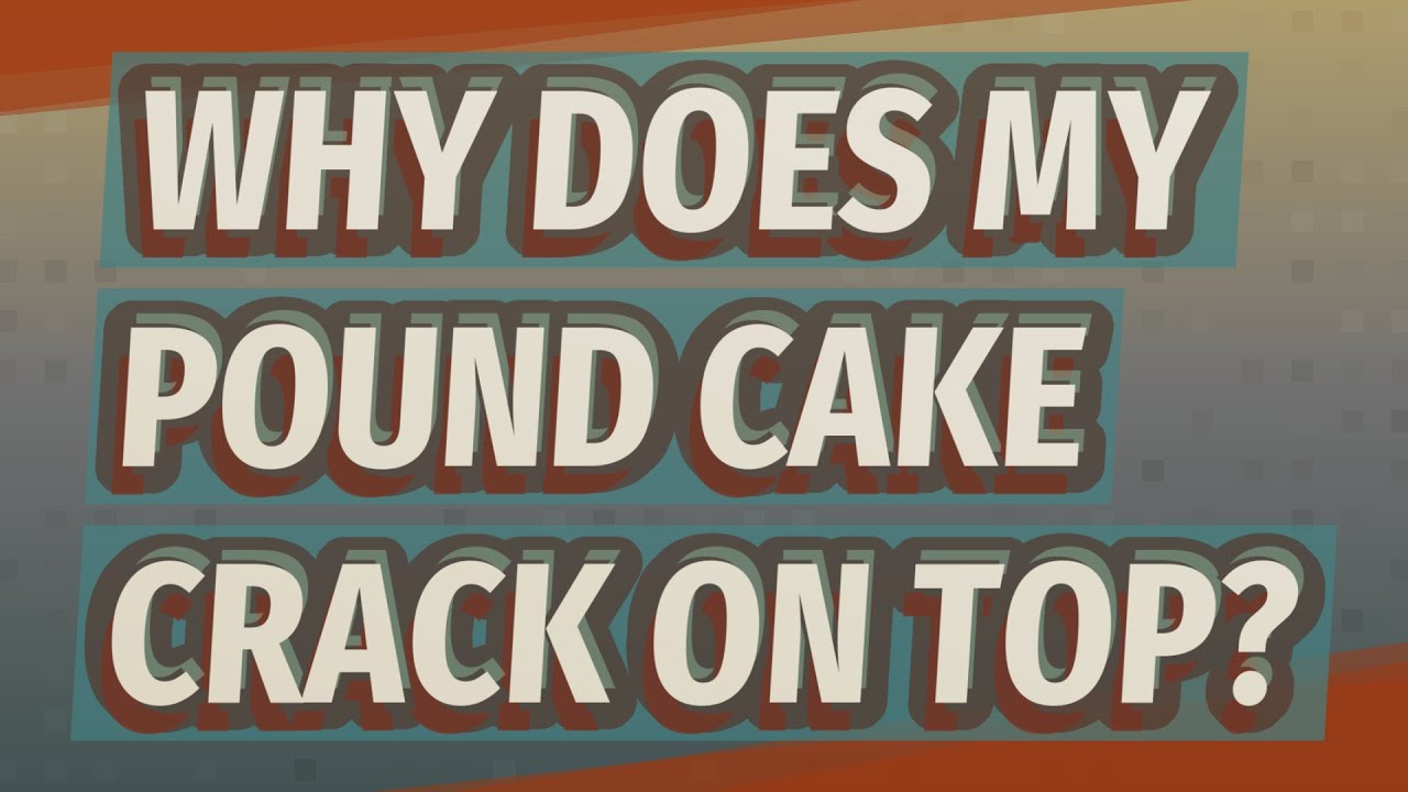Why Does My Cake Crack On Top When Baking at Verona Ware blog