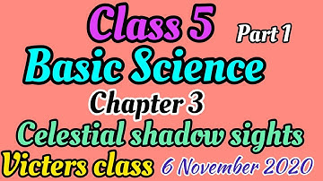 Scert victers class 5/ Basic science chapter 3/Celestial shadow sights part 1/English medium