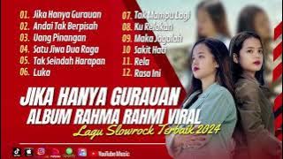 JIKA HANYA GURAUAN - RAHMA RAHMI | ANDAI TAK BERPISAH | UANG PINANGAN || LAGU POP TERPOPULER 2024