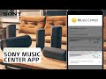 Sony  how to use the sony music center app with xe and xg wireless speakers